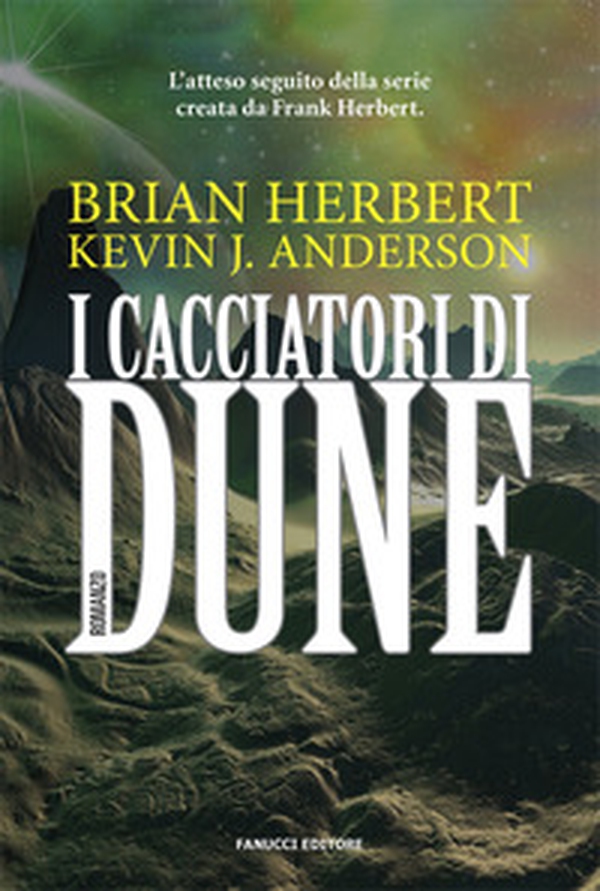 I cacciatori di Dune - Librerie.coop I cacciatori di Dune - Librerie.coop