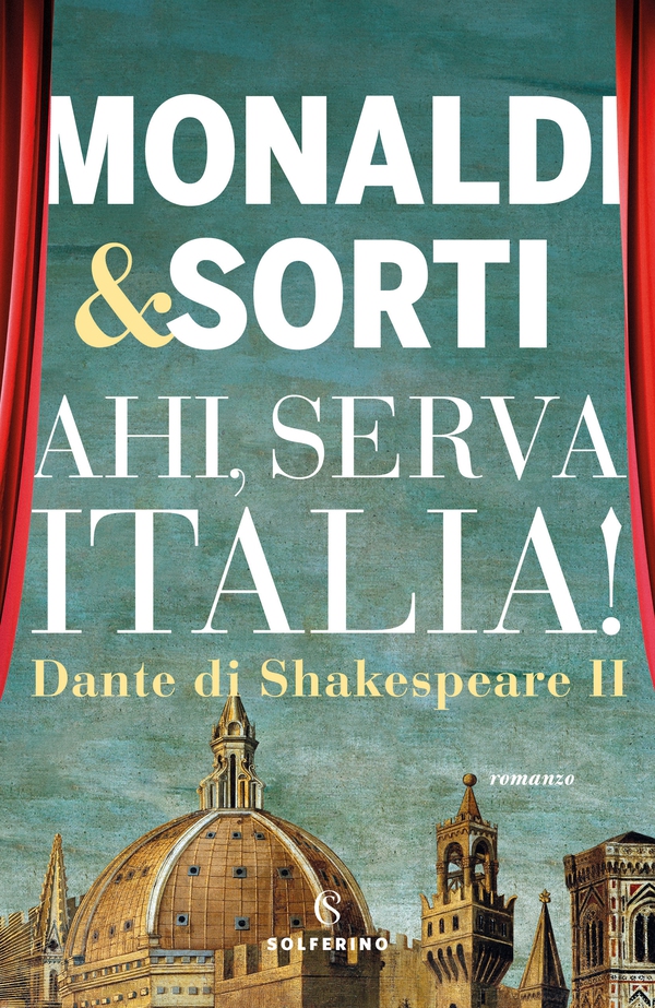 Dante di Shakespeare II. Ahi, serva Italia! - Librerie.coop Dante di Shakespeare II. Ahi, serva Italia! - Librerie.coop