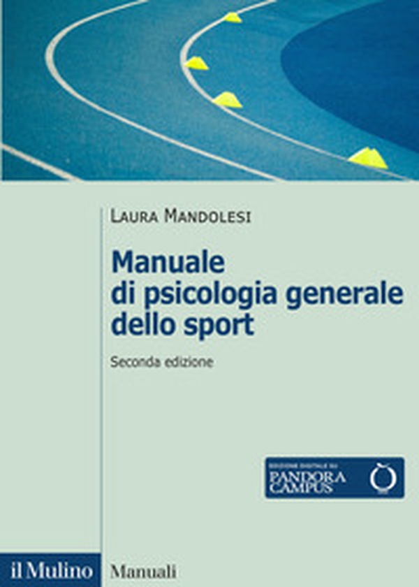 Manuale di psicologia generale dello sport - Librerie.coop Manuale di psicologia generale dello sport - Librerie.coop