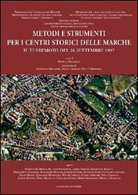 Metodi e strumenti per i centri storici delle Marche - Librerie.coop Metodi e strumenti per i centri storici delle Marche - Librerie.coop