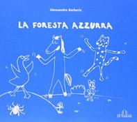 La foresta azzurra - Librerie.coop