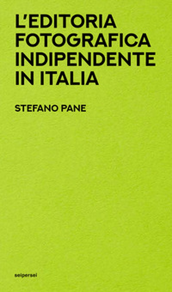 L'editoria fotografica indipendente in Italia - Librerie.coop L'editoria fotografica indipendente in Italia - Librerie.coop