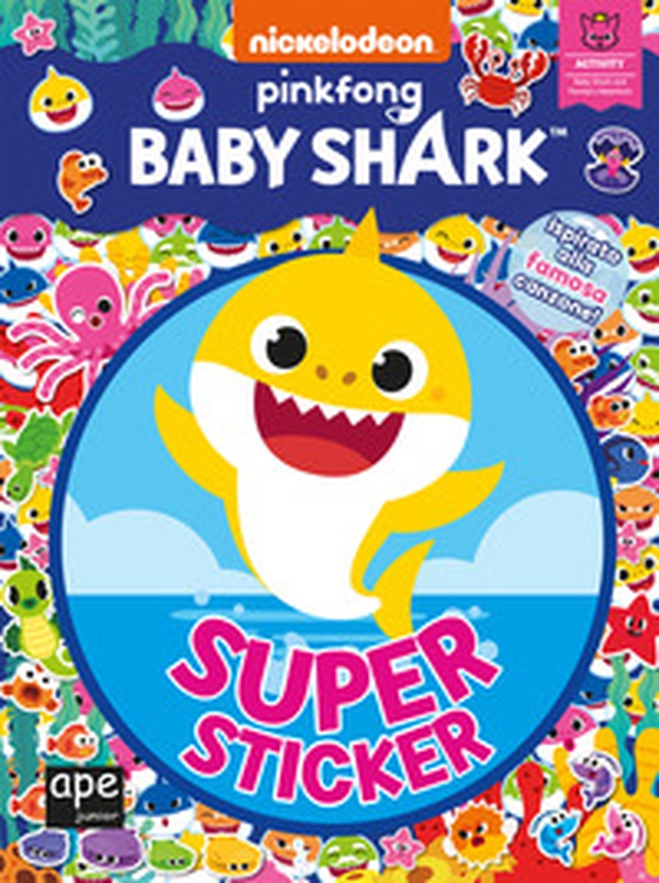 Super sticker. Baby Shark - Librerie.coop Super sticker. Baby Shark - Librerie.coop
