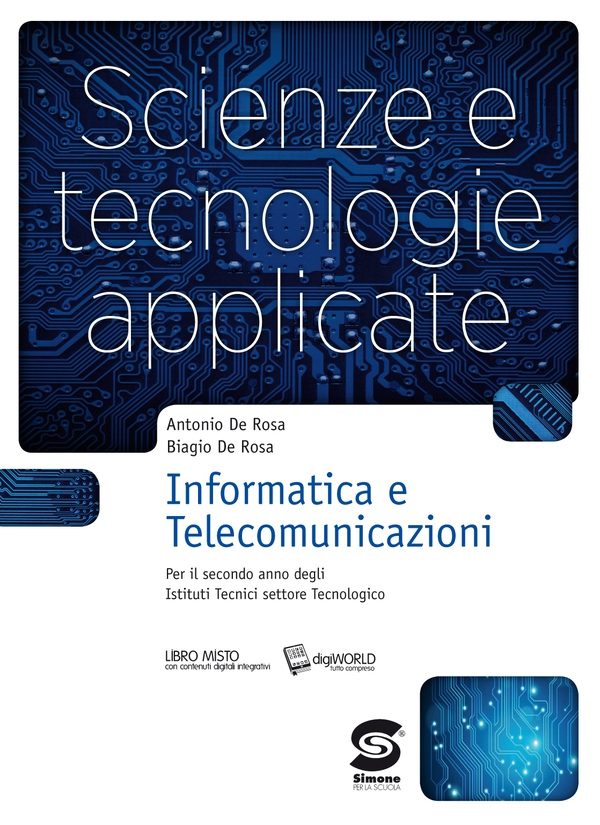 Scienze e tecnologie applicate - Informatica e Telecomunicazioni - Librerie.coop Scienze e tecnologie applicate - Informatica e Telecomunicazioni - Librerie.coop