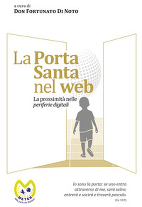 La Porta Santa nel web. La prossimità nelle periferie digitali - Librerie.coop