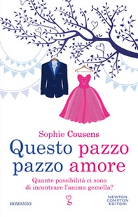 Questo pazzo pazzo amore - Librerie.coop Questo pazzo pazzo amore - Librerie.coop