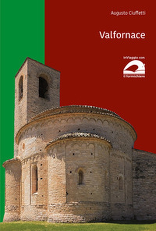 Valfornace. Ediz. italiana e inglese - Librerie.coop Valfornace. Ediz. italiana e inglese - Librerie.coop