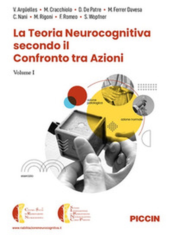 La teoria neurocognitiva secondo il confronto tra azioni - Librerie.coop La teoria neurocognitiva secondo il confronto tra azioni - Librerie.coop