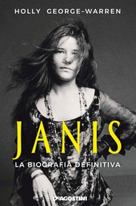 Janis. La biografia definitiva - Librerie.coop