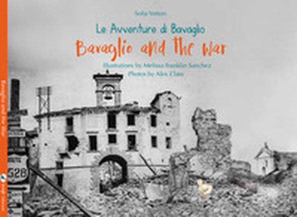 Bavaglio and the war. The adventures of Bavaglio - Librerie.coop Bavaglio and the war. The adventures of Bavaglio - Librerie.coop