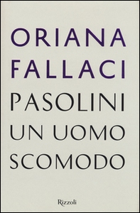 Pasolini, un uomo scomodo - Librerie.coop