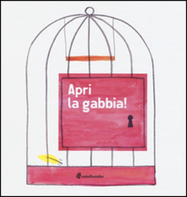 Apri la gabbia! - Librerie.coop Apri la gabbia! - Librerie.coop