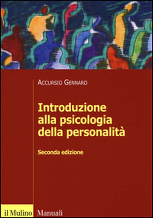 Introduzione alla psicologia della personalità - Librerie.coop Introduzione alla psicologia della personalità - Librerie.coop
