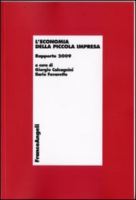 L'economia della piccola impresa. Rapporto 2009 - Librerie.coop