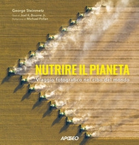 Nutrire il pianeta. Viaggio fotografico nel cibo del mondo - Librerie.coop Nutrire il pianeta. Viaggio fotografico nel cibo del mondo - Librerie.coop