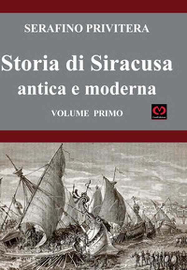 Storia di Siracusa antica e moderna - Librerie.coop Storia di Siracusa antica e moderna - Librerie.coop