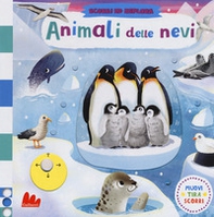 Animali delle nevi. Scorri ed esplora - Librerie.coop