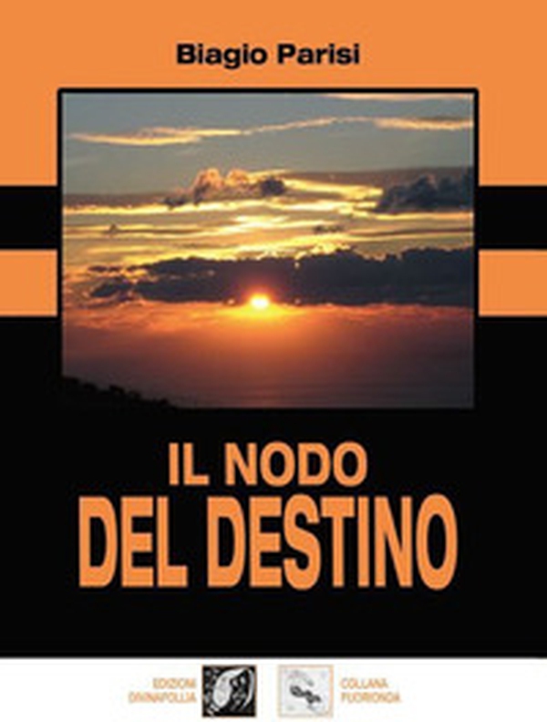Il nodo del destino - Librerie.coop Il nodo del destino - Librerie.coop