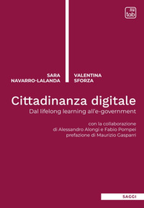 Cittadinanza digitale. Dal Lifelong Learning all'E-Government - Librerie.coop Cittadinanza digitale. Dal Lifelong Learning all'E-Government - Librerie.coop
