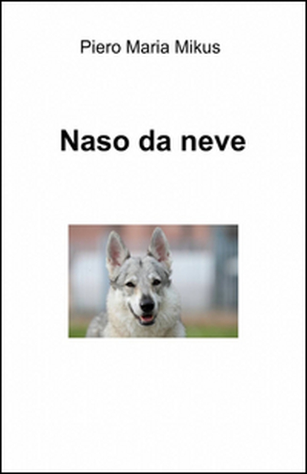 Naso da neve - Librerie.coop Naso da neve - Librerie.coop