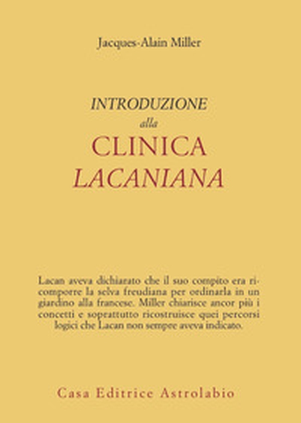Introduzione alla clinica lacaniana - Librerie.coop Introduzione alla clinica lacaniana - Librerie.coop