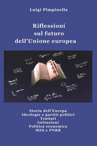 Riflessioni sul futuro dell'Unione europea - Librerie.coop Riflessioni sul futuro dell'Unione europea - Librerie.coop