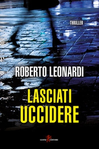 Lasciati uccidere - Librerie.coop