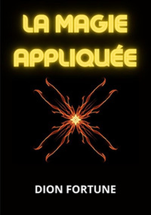 La magie appliquée - Librerie.coop La magie appliquée - Librerie.coop