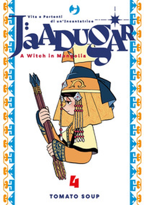 Jaadugar. A witch in Mongolia - Vol. 4 - Librerie.coop