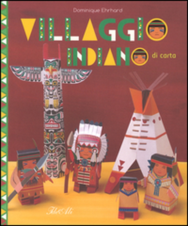 Villaggio indiano di carta - Librerie.coop Villaggio indiano di carta - Librerie.coop