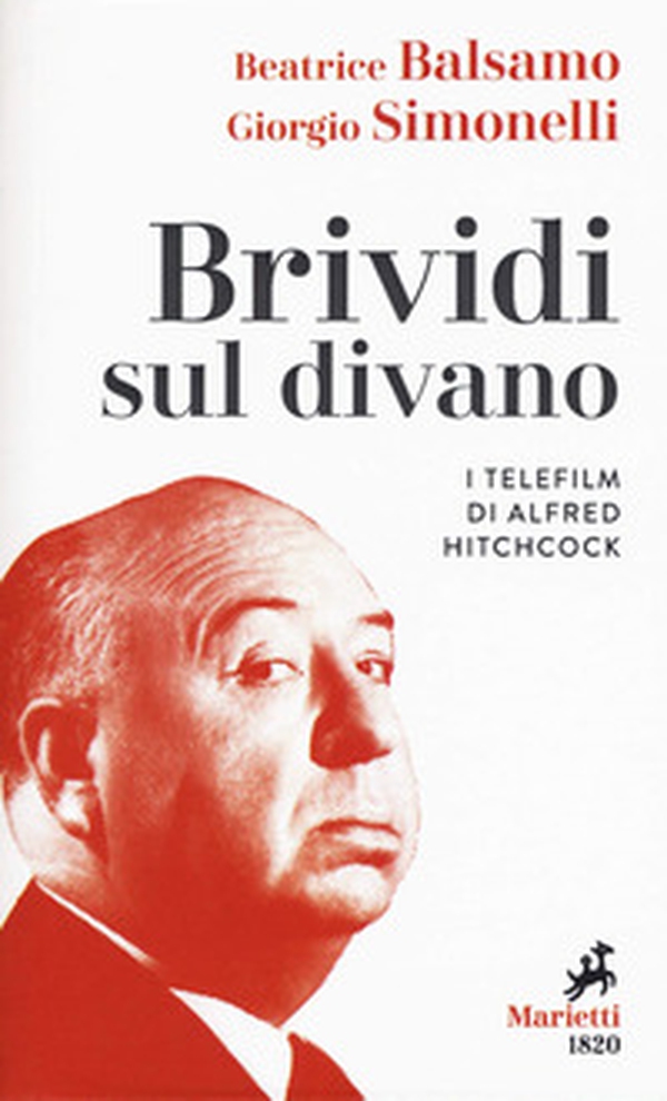 Brividi sul divano. I telefilm di Alfred Hitchcock - Librerie.coop Brividi sul divano. I telefilm di Alfred Hitchcock - Librerie.coop