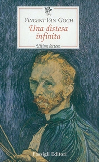 Una distesa infinita. Ultime lettere - Librerie.coop Una distesa infinita. Ultime lettere - Librerie.coop