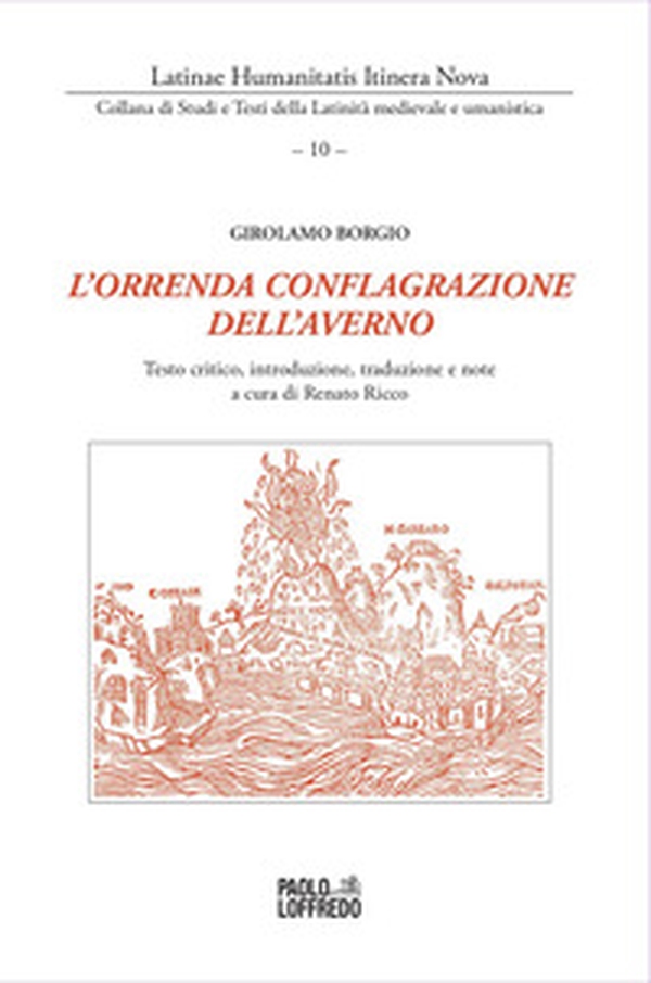 L'orrenda conflagrazione dell'averno. Girolamo Borgio - Librerie.coop