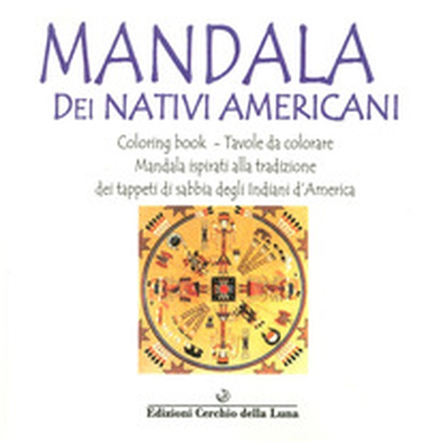 Mandala dei nativi americani - Librerie.coop Mandala dei nativi americani - Librerie.coop