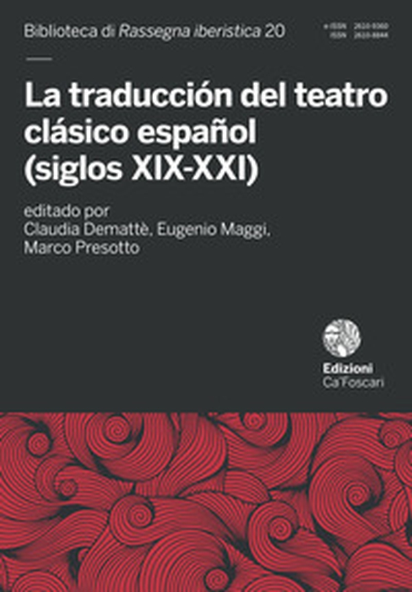 La traducción del teatro clásico español (siglos XIX-XXI) - Librerie.coop La traducción del teatro clásico español (siglos XIX-XXI) - Librerie.coop