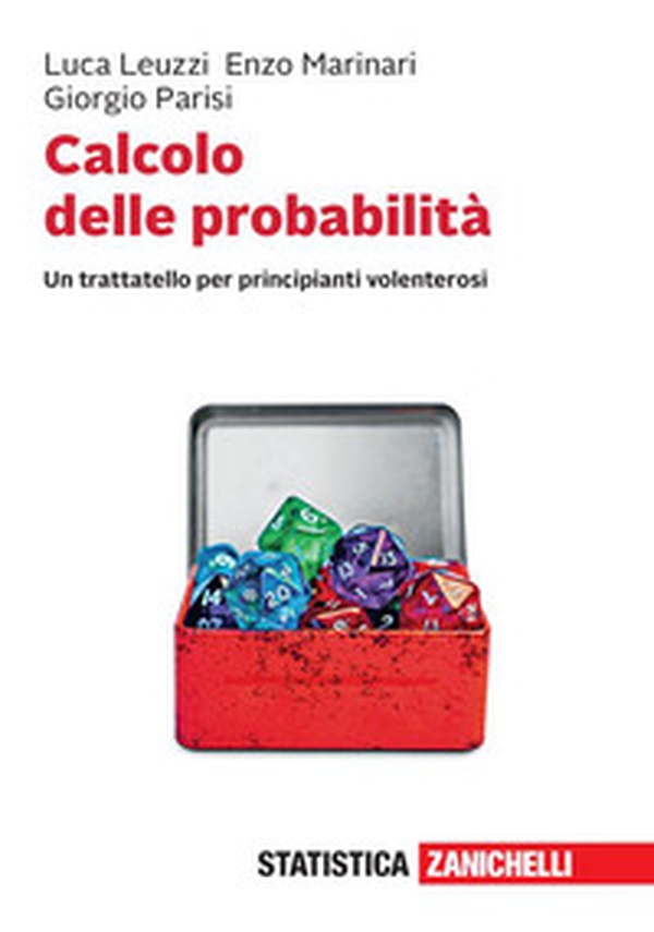 Calcolo delle probabilità. Un trattatello per principianti volenterosi - Librerie.coop Calcolo delle probabilità. Un trattatello per principianti volenterosi - Librerie.coop
