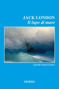 Il lupo di mare - Librerie.coop Il lupo di mare - Librerie.coop