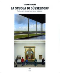 La Scuola di Dusseldorf. Fotografia contemporanea tedesca - Librerie.coop