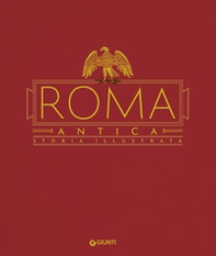 Roma antica. Storia illustrata - Librerie.coop