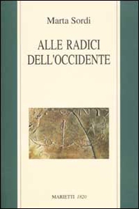 Alle radici dell'Occidente - Librerie.coop