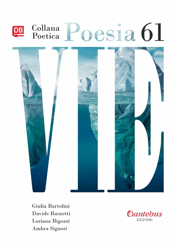 Collana Poetica Vie vol. 61 - Librerie.coop Collana Poetica Vie vol. 61 - Librerie.coop