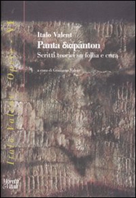 Panta diapánton. Scritti teorici su follia e cura - Librerie.coop Panta diapánton. Scritti teorici su follia e cura - Librerie.coop