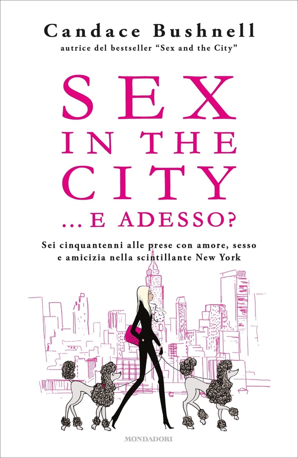 Sex in the city...e adesso? - Librerie.coop Sex in the city...e adesso? - Librerie.coop