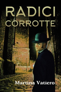 Radici corrotte - Librerie.coop