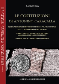 Le Costituzioni di Antonino Caracalla - Librerie.coop
