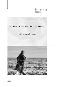 Io non ci resto senza mare - Librerie.coop