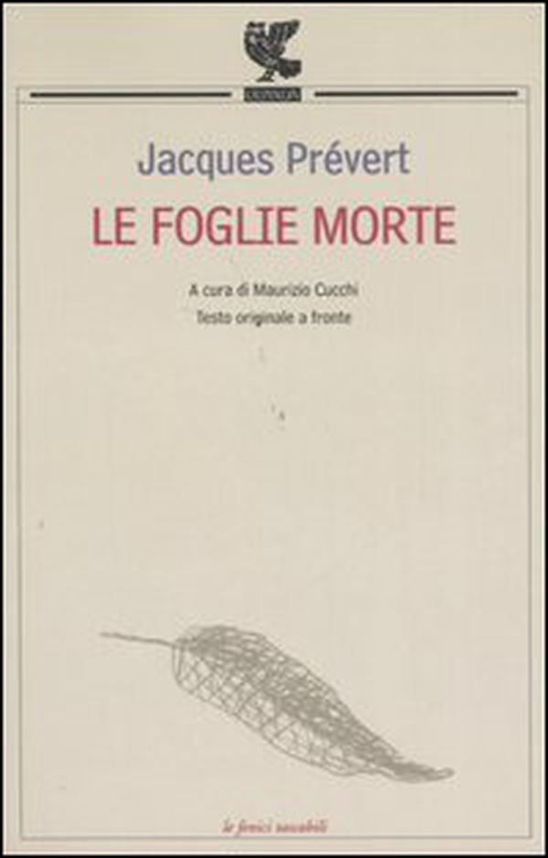 Le foglie morte. Testo francese a fronte - Librerie.coop Le foglie morte. Testo francese a fronte - Librerie.coop