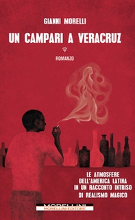 Un Campari a Veracruz - Librerie.coop