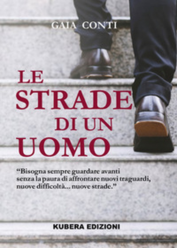 Le strade di un uomo - Librerie.coop Le strade di un uomo - Librerie.coop