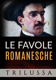 Le favole romanesche - Librerie.coop Le favole romanesche - Librerie.coop